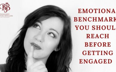 Blog 3 5 emotional benchmarks you should reach before getting engaged